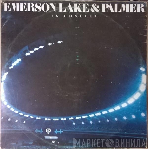 Emerson, Lake & Palmer  - In Concert