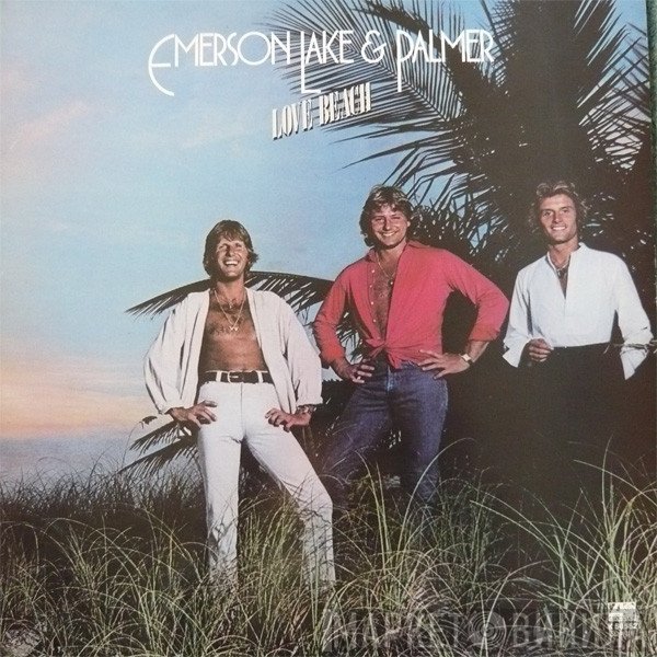 Emerson, Lake &amp; Palmer - Love Beach