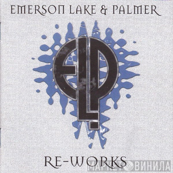 Emerson, Lake & Palmer  - Re-Works