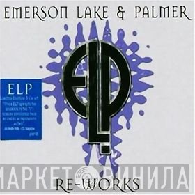 Emerson, Lake & Palmer  - Re-Works