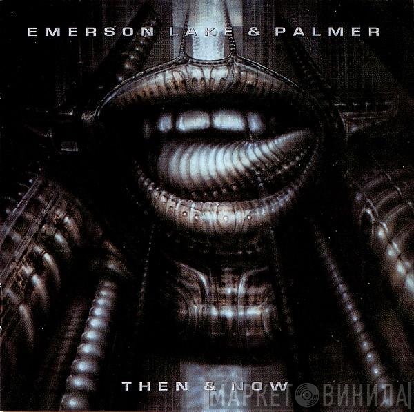 Emerson, Lake & Palmer  - Then & Now