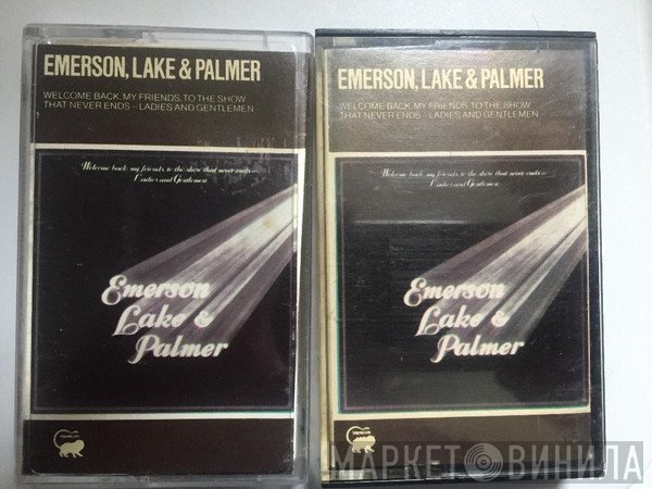 Emerson, Lake & Palmer - Welcome Back My Friends To The Show That Never Ends - Ladies And Gentlemen