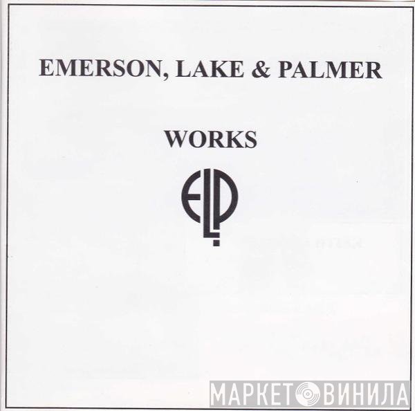 Emerson, Lake & Palmer  - Works (Volume 1)