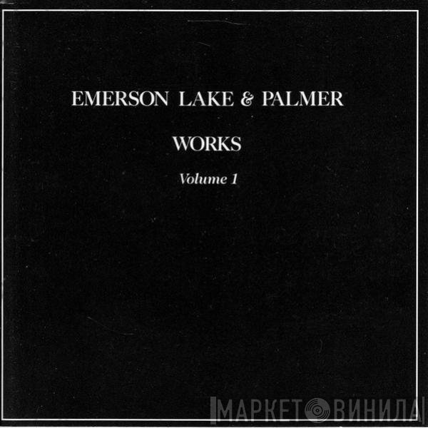 Emerson, Lake & Palmer  - Works (Volume 1)