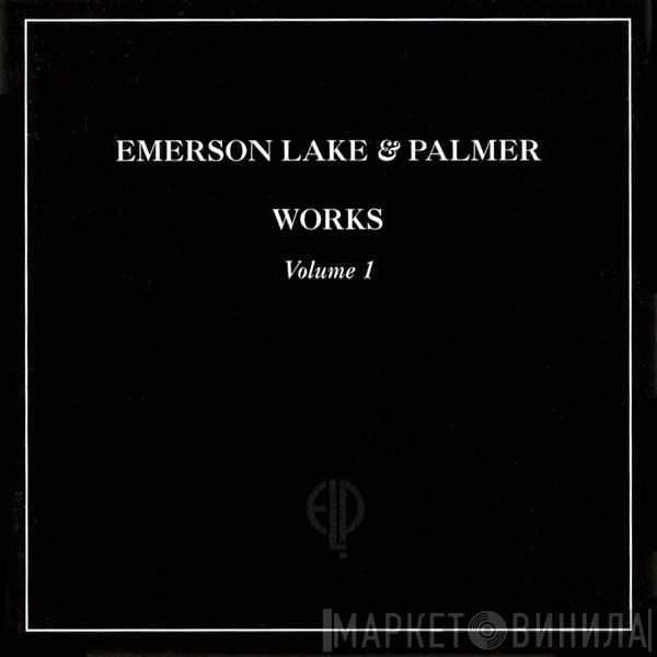 Emerson, Lake & Palmer  - Works (Volume 1)