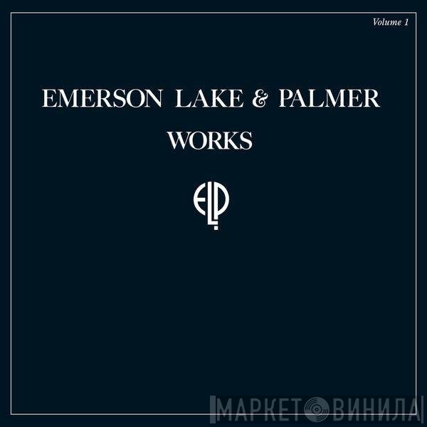 Emerson, Lake & Palmer  - Works (Volume 1)