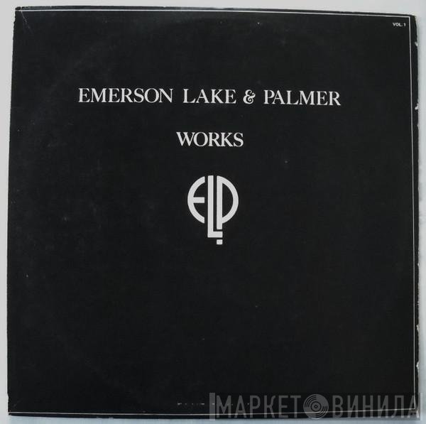 Emerson, Lake & Palmer  - Works (Volume 1)