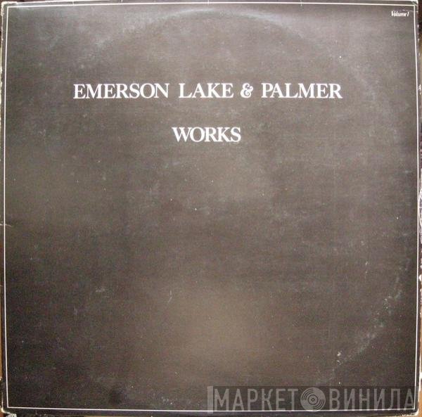 Emerson, Lake & Palmer  - Works (Volume 1)