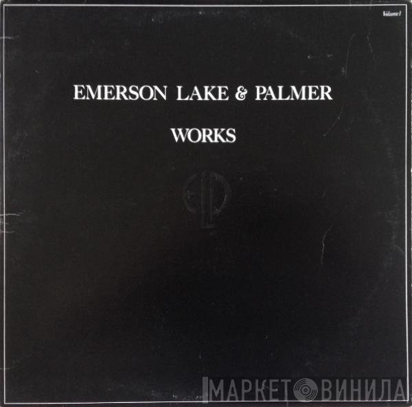 Emerson, Lake &amp; Palmer - Works (Volume 1)