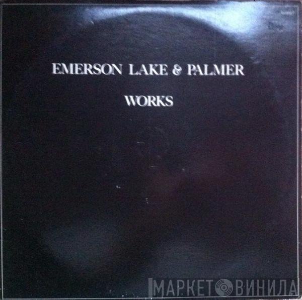 Emerson, Lake & Palmer - Works (Volume 1)