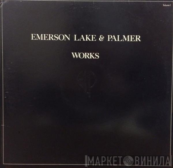 Emerson, Lake & Palmer  - Works (Volume 1)