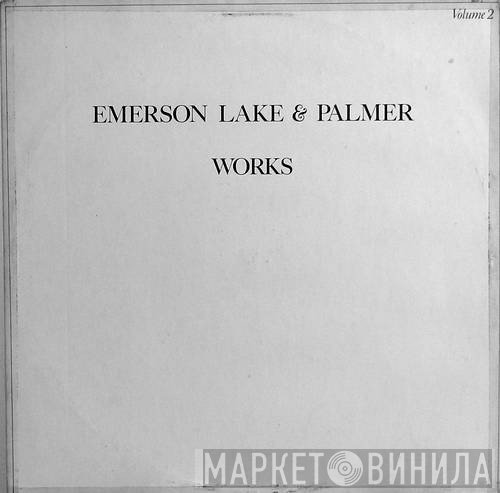 Emerson, Lake & Palmer  - Works (Volume 2)