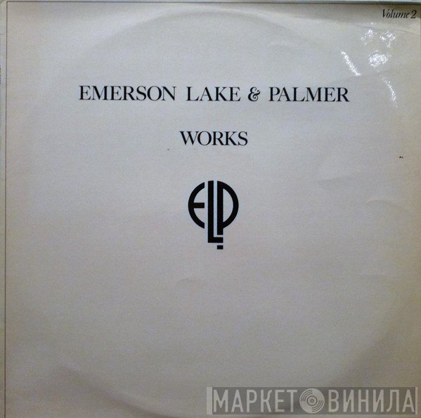 Emerson, Lake & Palmer  - Works (Volume 2)
