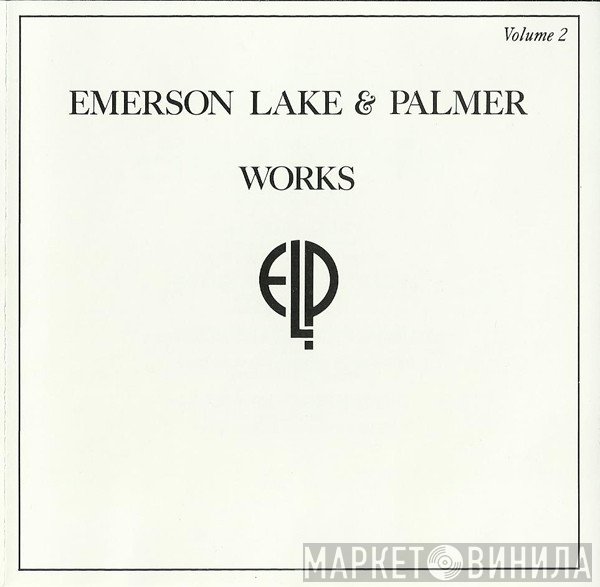 Emerson, Lake & Palmer - Works - Volume 2