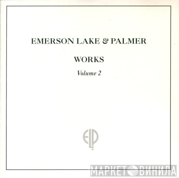Emerson, Lake & Palmer - Works Volume 2