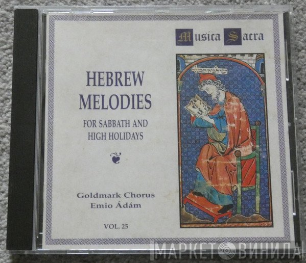 Emil Ádám, Goldmark Énekkar - Hebrew Melodies For Sabbath And High Holidays