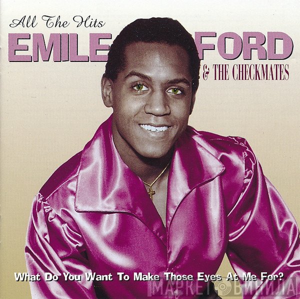 Emile Ford & The Checkmates - All The Hits - What Do You Want To Make Those Eyes At Me For?
