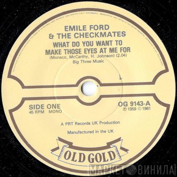 Emile Ford &amp; The Checkmates - What Do You Want To Make Those Eyes At Me For / Slow Boat To China