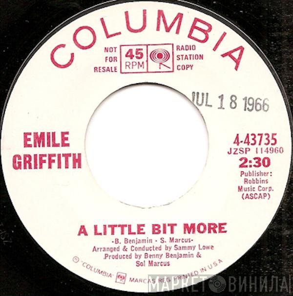 Emile Griffith - A Little Bit More / Always On My Mind