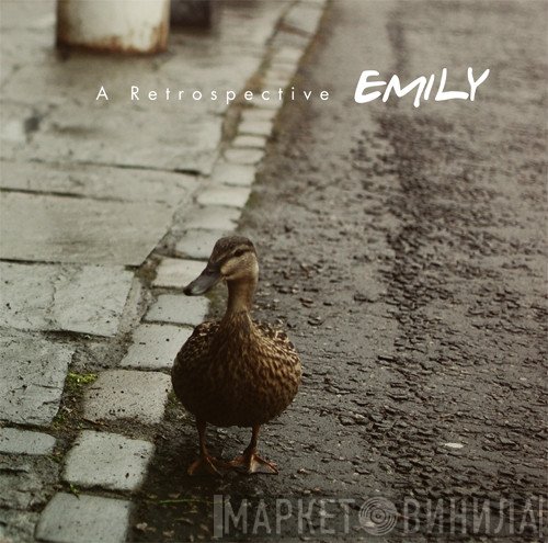 Emily   - A Retrospective