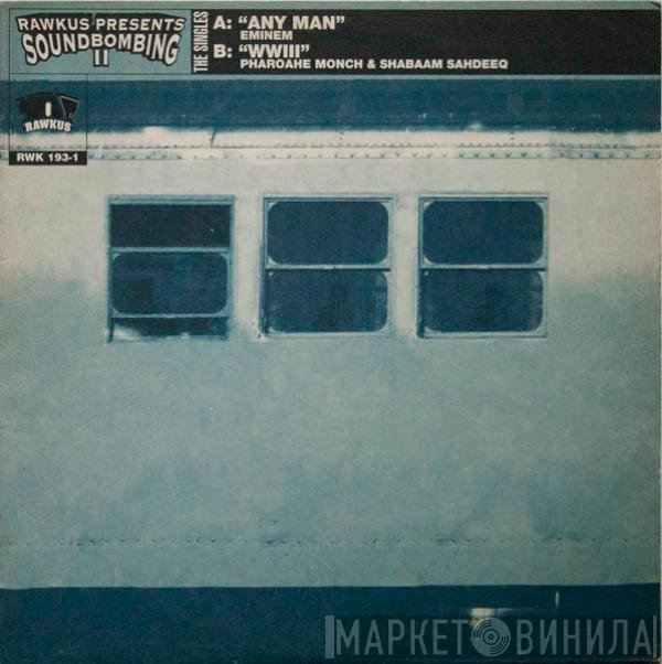 Eminem / Pharoahe Monch & Shabaam Sahdeeq  - Any Man / WWIII