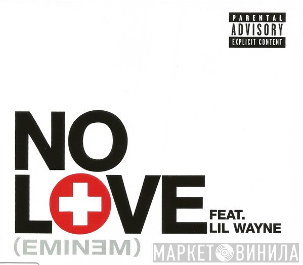 Eminem Feat. Lil Wayne  - No Love