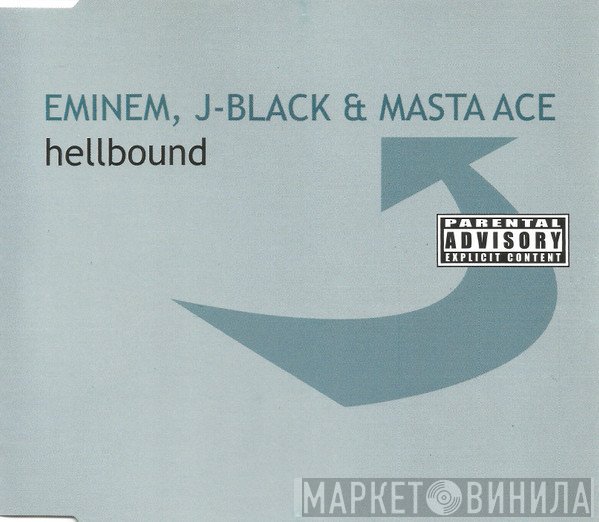 Eminem, J. Black & Masta Ace  - Hellbound