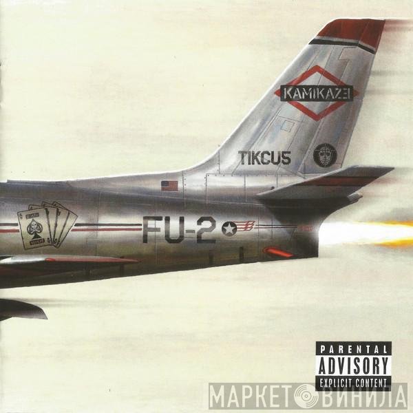 Eminem  - Kamikaze