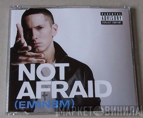 Eminem  - Not Afraid