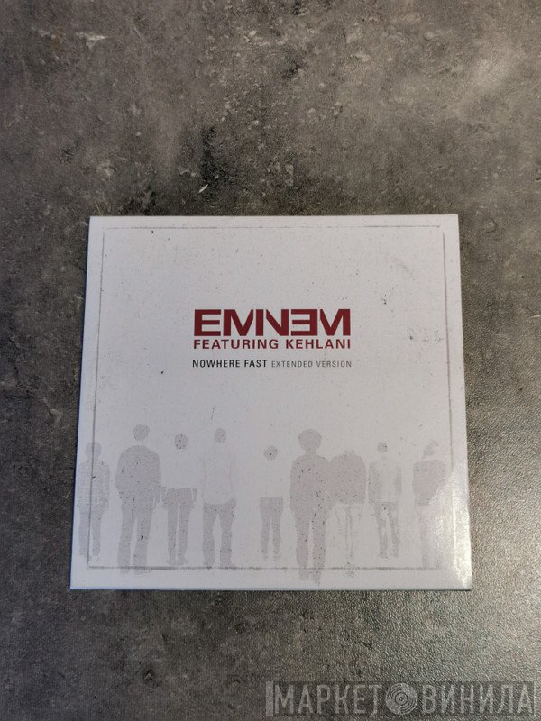 Eminem  - Nowhere Fast