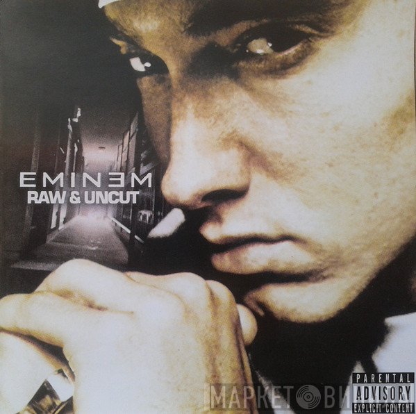 Eminem  - Raw & Uncut