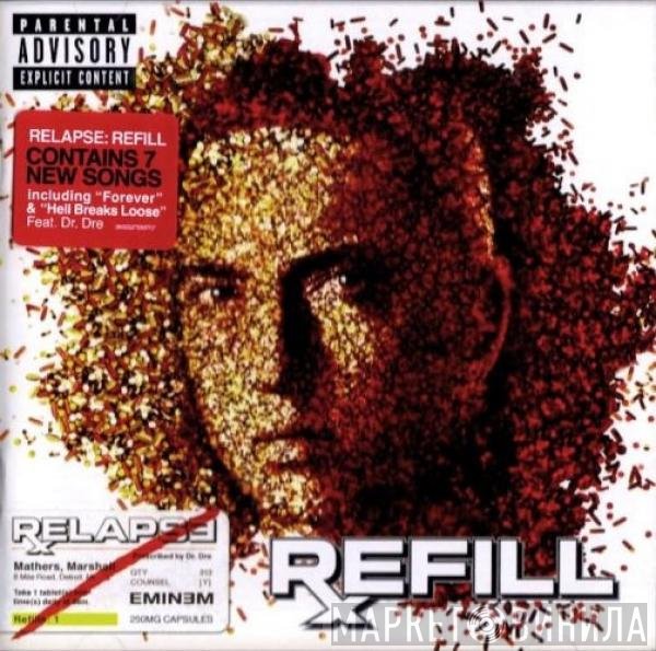 Eminem  - Relapse: Refill
