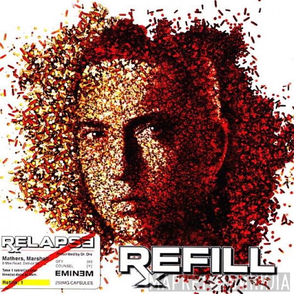 Eminem  - Relapse: Refill