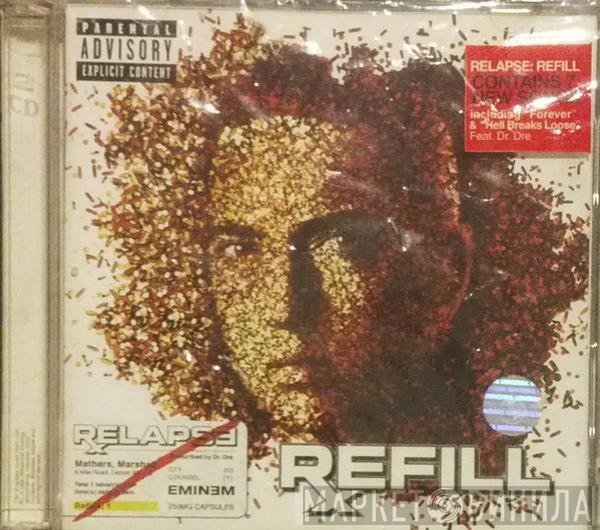 Eminem  - Relapse: Refill