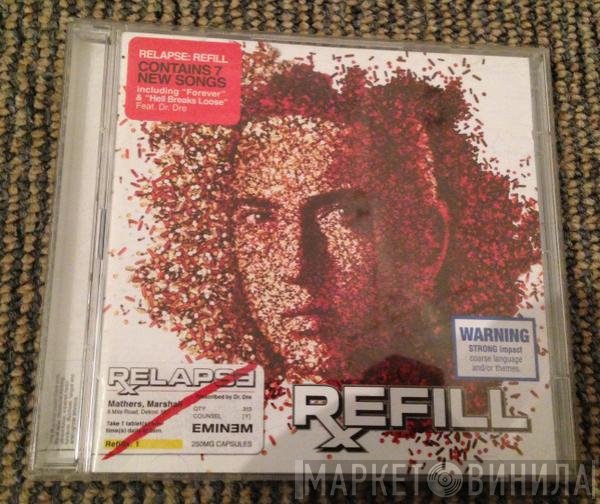 Eminem  - Relapse: Refill