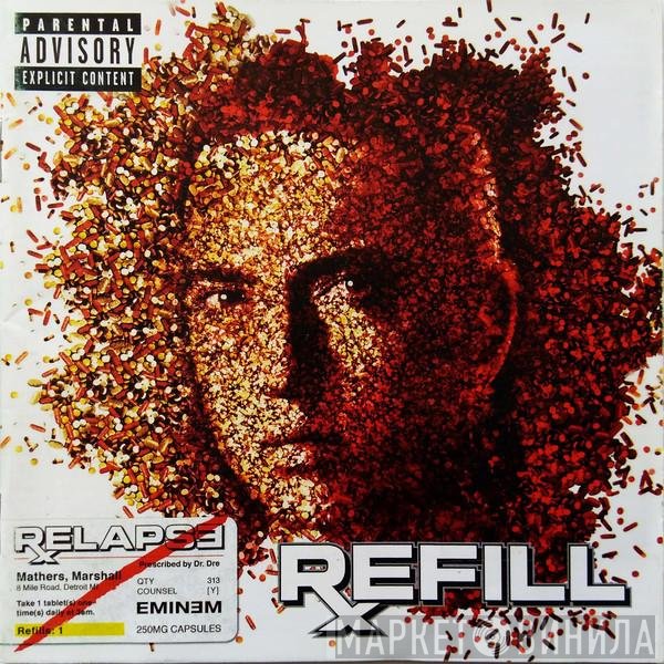 Eminem  - Relapse: Refill