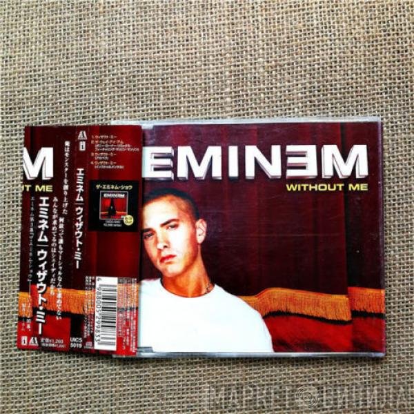 Eminem  - Without Me