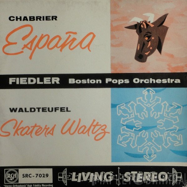 Emmanuel Chabrier, Arthur Fiedler, The Boston Pops Orchestra, Emil Waldteufel - España Rhapsody / Skaters Waltz