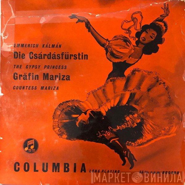 Emmerich Kálmán - Die Csárdásfürstin = The Gypsy Princess / Gräfin Mariza = Countess Mariza