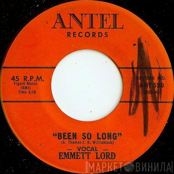 Emmett Lord - Been So Long