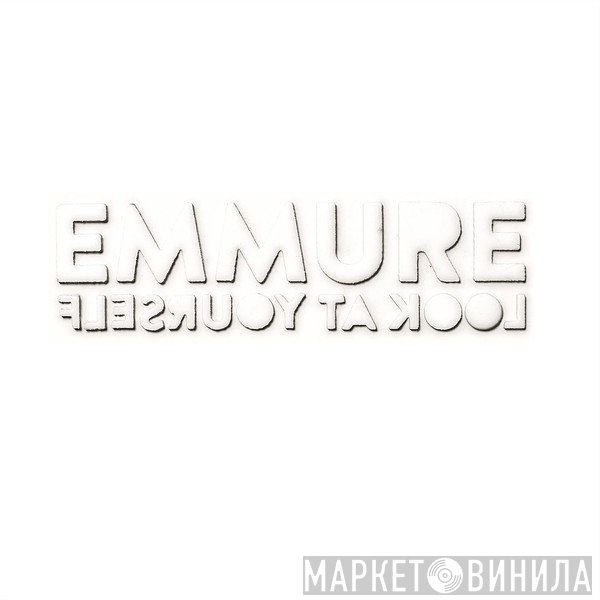 Emmure - Look At Yourself