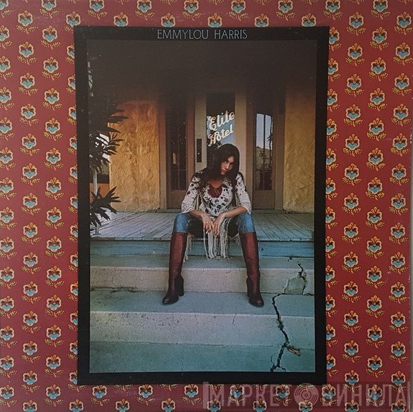 Emmylou Harris - Elite Hotel