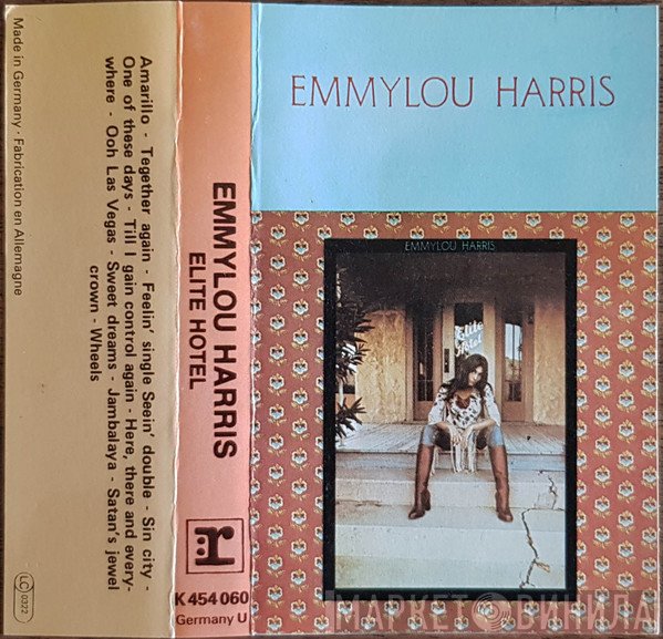 Emmylou Harris  - Elite Hotel