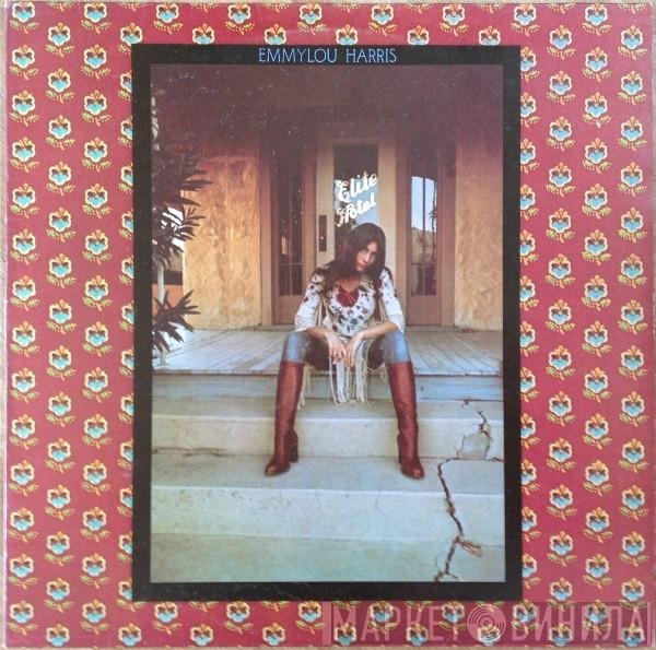 Emmylou Harris - Elite Hotel