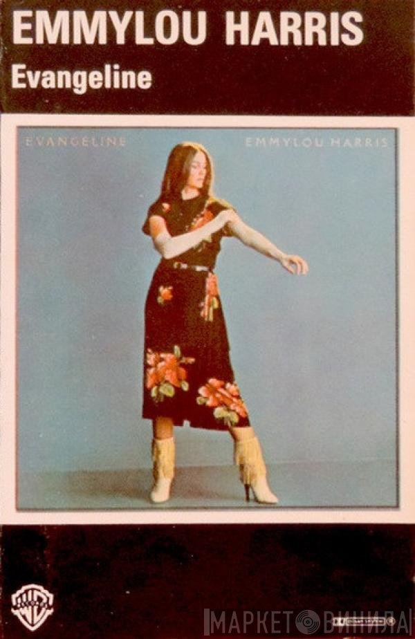 Emmylou Harris - Evangeline