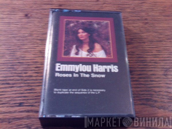 Emmylou Harris  - Roses In The Snow