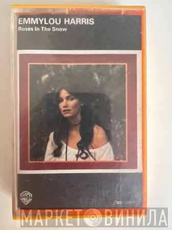Emmylou Harris  - Roses In The Snow
