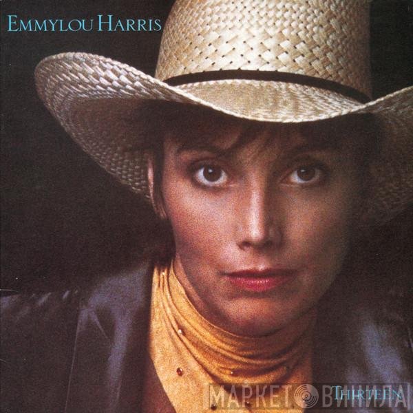 Emmylou Harris  - Thirteen
