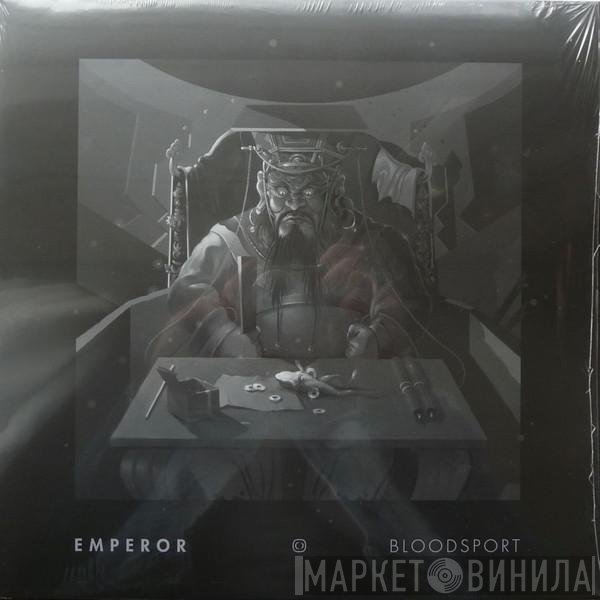 Emperor - Bloodsport