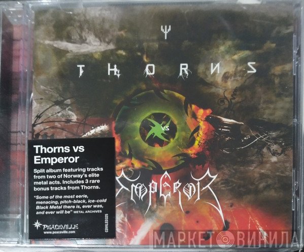 Emperor , Thorns - Thorns Vs Emperor